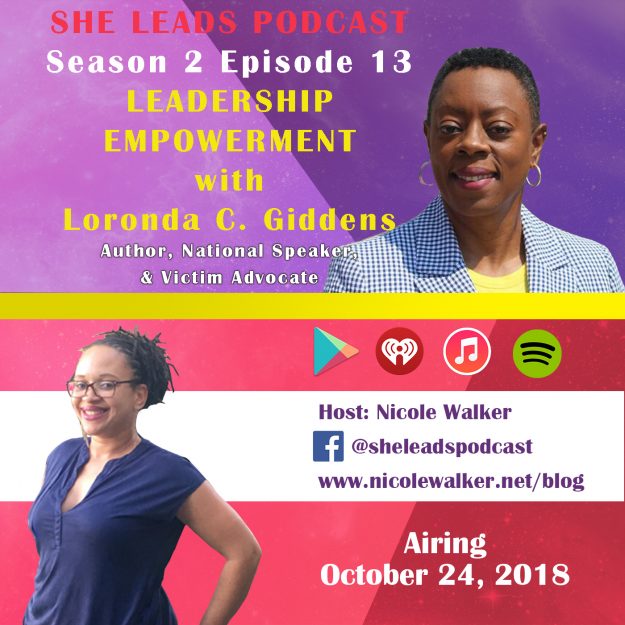 She Leads Podcast: Leadership Empowerment with Loronda C. Giddens